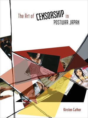 cover image of The Art of Censorship in Postwar Japan